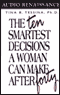 The Ten Smartest Decisions a Woman Can Make After Forty