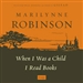 When I Was a Child I Read Books: Essays