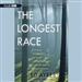 The Longest Race