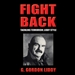 Fight Back: Tackling Terrorism, Liddy Style