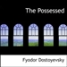 The Possessed
