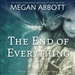 The End of Everything