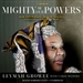 Mighty Be Our Powers: How Sisterhood, Prayer, and Sex Changed a Nation at War
