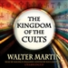The Kingdom of the Cults