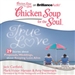 Chicken Soup for the Soul: True Love - 29 Stories about Proposals, Weddings, and Keeping Love Alive