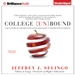 College (Un)Bound