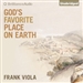 God's Favorite Place on Earth