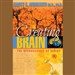 The Creating Brain: The Neuroscience of Genius
