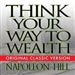 Think Your Way to Wealth