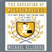 The Education of Millionaires