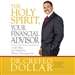 The Holy Spirit, Your Financial Advisor
