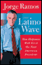 The Latino Wave