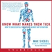 Know What Makes Them Tick