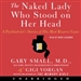 The Naked Lady Who Stood on Her Head