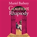 Gourmet Rhapsody