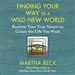 Finding Your Way in a Wild New World