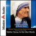 Mother Teresa: In Her Own Words