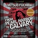 From Pearl Harbor to Calvary