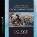 A Sketch of the Life and Labors of George Whitefield