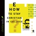 How to Stay Christian in College