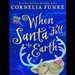 When Santa Fell to Earth