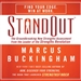 StandOut: The Groundbreaking New Strengths Assessment from the Leader of the Strengths Revolution