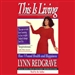 This Is Living: How I Found Health and Happiness