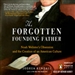 The Forgotten Founding Father