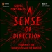 A Sense of Direction: Pilgrimage for the Restless and the Hopeful