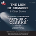 The Lion of Comarre & Other Stories