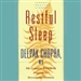 Restful Sleep: The Complete Mind/Body Program for Overcoming Insomnia