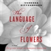 The Language of Flowers