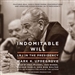 Indomitable Will: LBJ in the Presidency