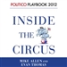 Inside the Circus - Romney, Santorum and the GOP Race