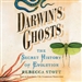 Darwin's Ghosts: The Secret History of Evolution