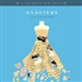 Glaciers