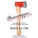 Bootstrapper: From Broke to Badass on a Northern Michigan Farm