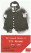 The Personal Memoirs of U.S. Grant: Part One