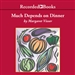 Much Depends on Dinner
