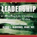 Leadership: Achieving Life-Changing Success from Within