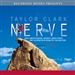 Nerve: Poise Under Pressure, Serenity Under Stress, and the Brave New Science of Fear and Cool