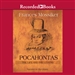 Pocahontas: The Life and the Legend