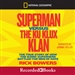 Superman Versus the Ku Klux Klan