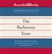 The Barbarous Years