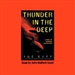 Thunder in the Deep