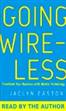 Going Wireless