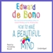 How to Have a Beautiful Mind