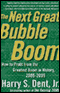 The Next Great Bubble Boom