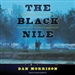 The Black Nile
