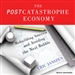 The Postcatastrophe Economy